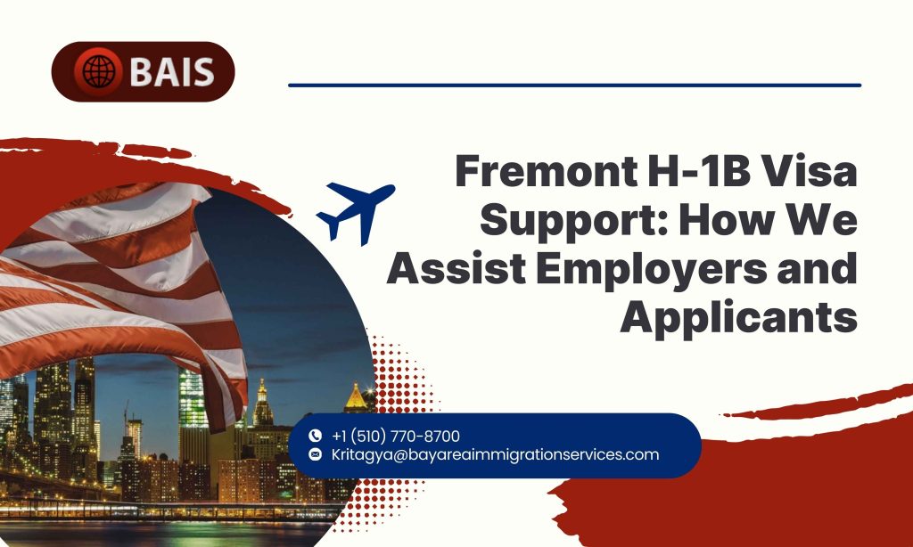 Fremont H‑1B visa support