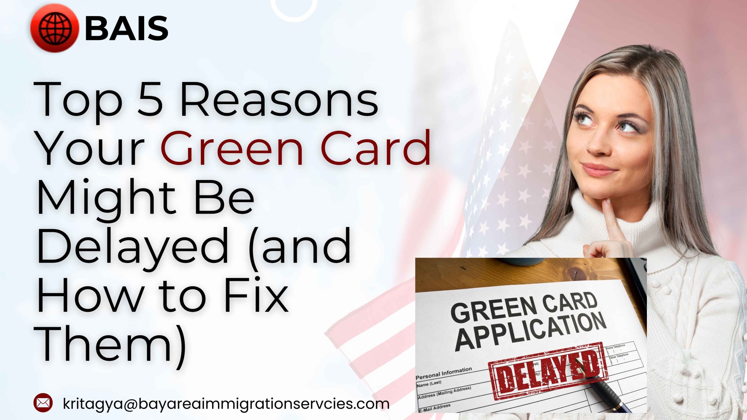 Green Card Delay Reasons